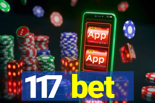 117 bet